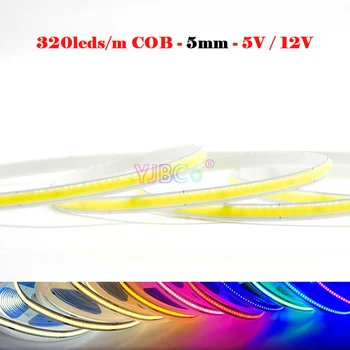5M/palju Kitsas 5mm PCB ühte värvi COB LED Riba 5V 12V 320LEDs Valge/Soe valge/Naturaalne Valge/Sinine/Punane/Roheline Pehme Tuled Lint